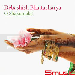 O Shakuntala! 巴塔恰亞(印度古典吉他)