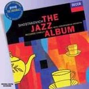 蕭士塔高維契：第1、2號爵士組曲、第一號鋼琴協奏曲、大溪地狐步舞