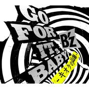 GO FOR IT,BABY -記憶的山脈-
