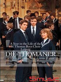 <紀錄片>萊比錫聖湯瑪斯少年合唱團的一年生活
