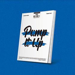 第二張單曲「Pump It Up」(韓國進口C版)