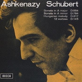 舒伯特:鋼琴奏鳴曲A大調,匈牙利旋律,鋼琴奏鳴曲A小調,二首圓舞曲