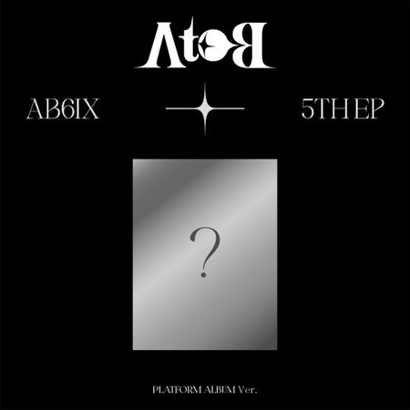 第五張迷你專輯「A to B」(韓國進口Platform版)