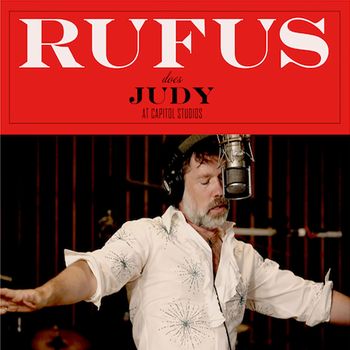 Rufus Does Judy At Capitol Studios