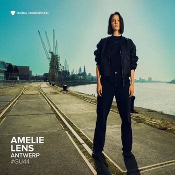 Global Underground #44: Amelie Lens - Antwerp (Vin