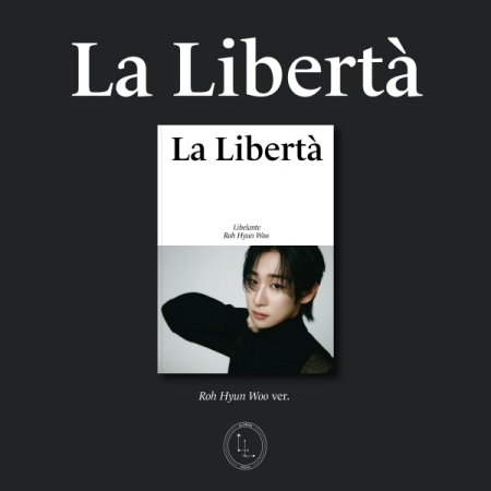 (Roh Hyun Woo版)第一張迷你專輯「La Liberta」(韓國進口版)