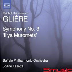 葛里耶爾：第三號交響曲「伊利亞．穆羅梅茲」