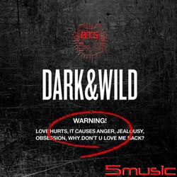 第一張專輯「DARK ＆ WILD」(韓國進口版)