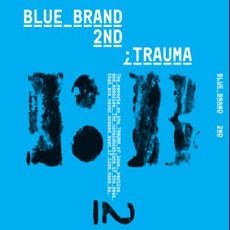 Blue Brand / Trauma Part.2 (韓國進口版)