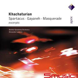 哈察都量：芭蕾《斯巴達克》＆《蓋雅納》組曲＆戲劇配樂《假面舞會》選粹(古典萬神殿)