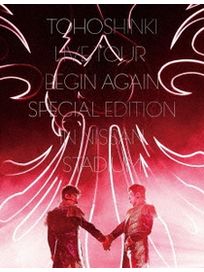 東方神起 LIVE TOUR ～Begin Again～Special Edition