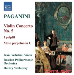 帕格尼尼：第五號小提琴協奏曲&我心悸動&無窮動