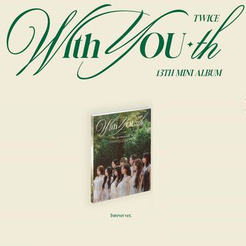 (FOREVER版)第十三張迷你專輯「With YOU-th」(韓國進口版)