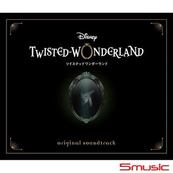 Disney TWISTED-WONDERLAND Original Soundtrack