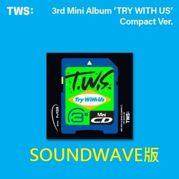 (SOUNDWAVE版)第三張迷你專輯「TRY WITH US(Compact Ver.)」