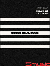 BIGBANG WORLD TOUR 2015～2016 [MADE] IN JAPAN
