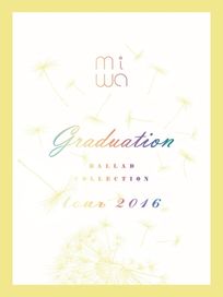 miwa情歌精選tour 2016 ~graduation~(日本進口BD+CD)