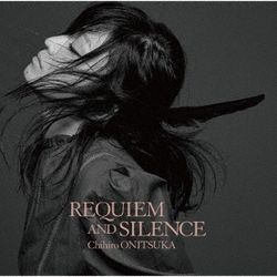 REQUIEM AND SILENCE(日本進口通常盤)