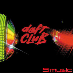Daft Club (首張混音特輯)