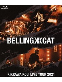 KIKKAWA KOJI LIVE TOUR 2021 BELLING CAT(日本進口藍光BD盤)