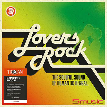 Lovers Rock (The Soulful Sound of Romantic Reggae)