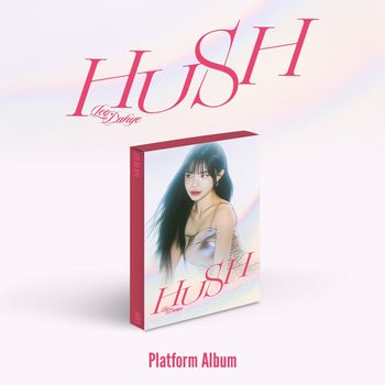 第一張單曲「HUSH (PLATFORM Ver.)」(韓國進口版)
