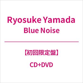 Blue Noise (艾迴進口初回限定盤(CD+DVD))