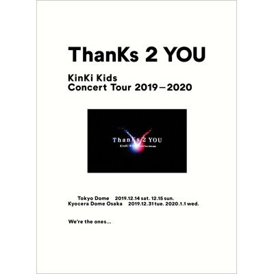 KinKi Kids Concert Tour 2019-2020 ThanKs 2 YOU