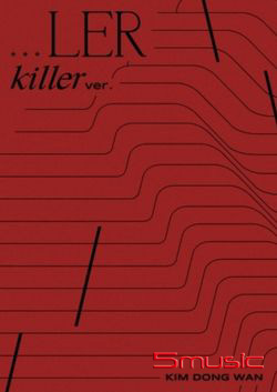 迷你專輯「...LER」(韓國進口killer版)