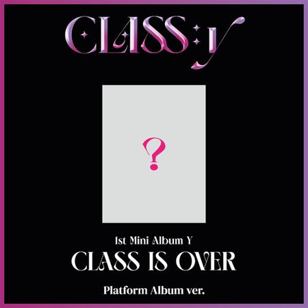 第一張迷你專輯「CLASS IS OVER(Platform Album Ver.)」(韓國進口版)