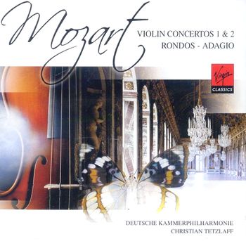 莫札特:第一＆二號小提琴協奏曲＆輪旋曲＆慢板