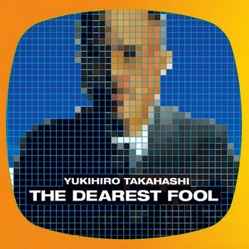 THE DEAREST FOOL (SHM-CD環球官方進口限定盤)
