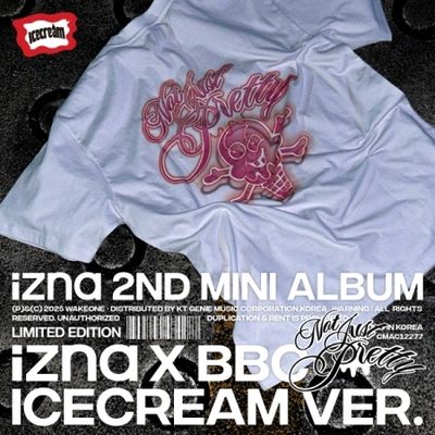 (限量版)第二張迷你專輯「Not Just Pretty(izna X BBC ICECREAM