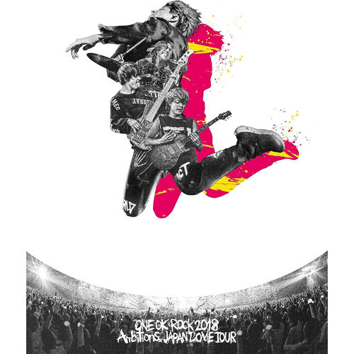 ONE OK ROCK 2018 AMBITIONS JAPAN DOME TOUR