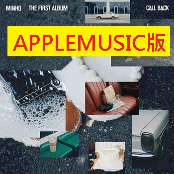 (APPLEMUSIC版)第一張正規專輯「CALL BACK(Photobook Ver.)」