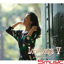 LOVE SONGS V ~心情~永恆的東洋情歌第5輯