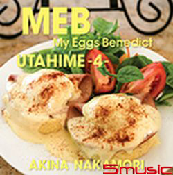 歌姬4 -My Eggs Benedict-