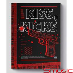 第一張單曲「Kiss, Kicks」(韓國進口Kicks版)