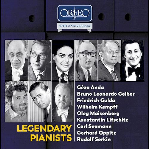 Orfeo 40th Anniversary Edition -Legendary Pianists