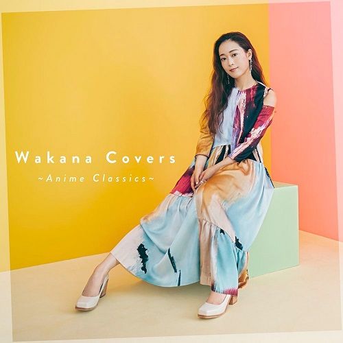 Wakana Covers ～動漫歌曲古典翻唱輯～