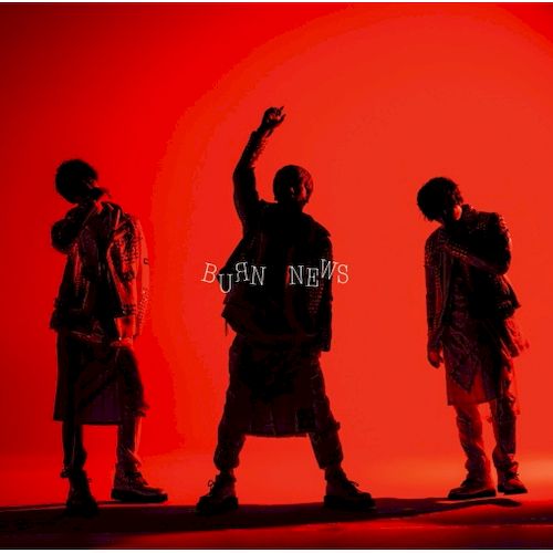 BURN(初回版B CD+DVD)