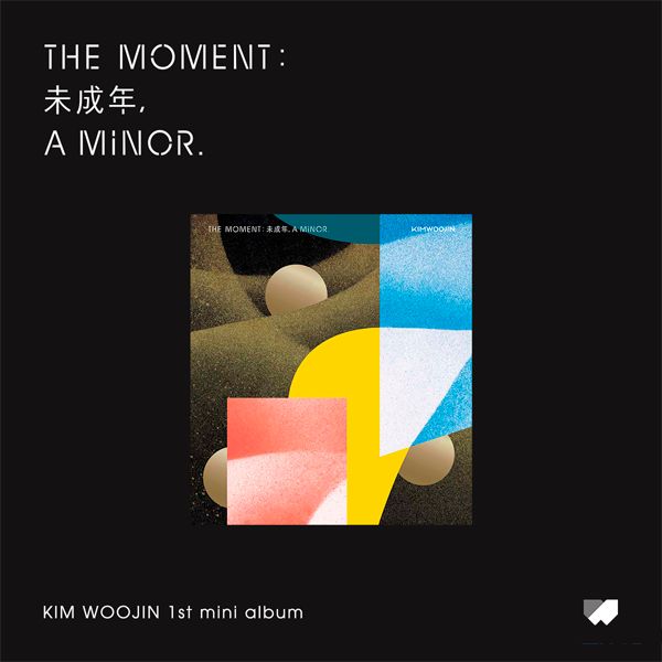 第一張迷你專輯「The moment : 未成年, A MINOR.」(韓國進口B版)