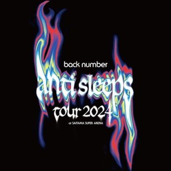 back number“anti sleeps tour 2024”at SAITAMA SUPER