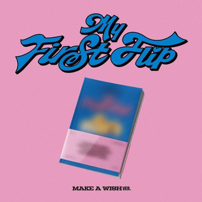 (MAKE A WISH版)第三張迷你專輯「My First Flip」(韓國進口版)