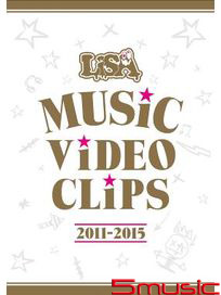 LiSA MUSiC ViDEO CLiPS 2011-2015(2DVD演唱會同捆盤)