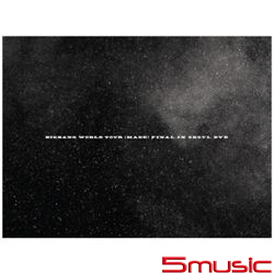 2015 BIGBANG WORLD TOUR [MADE] FINAL IN SEOUL DVD