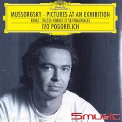 穆索斯基:展覽會之畫(鋼琴版)＆拉威爾:高雅而憂傷的圓舞曲