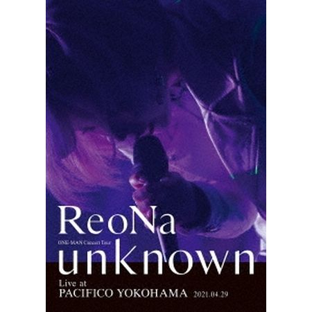 ReoNa ONE-MAN Concert Tour  unknown  Live