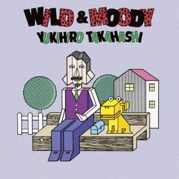 WILD & MOODY +1(日本進口盤)