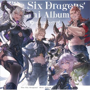The Six Dragons  Mini Album ～GRANBLUE FANTASY～